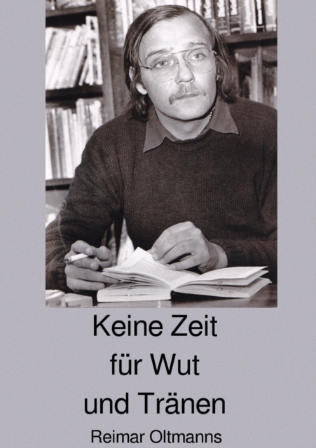 Keine Zeit für Wut und Tränen