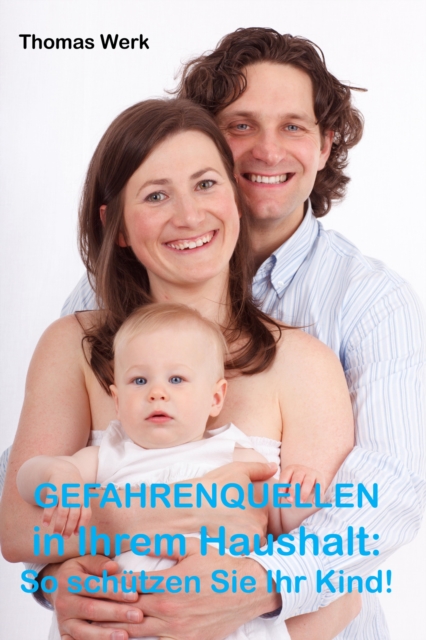 Gefahrenquellen in Ihrem Haushalt
