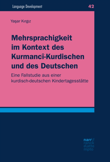 Mehrsprachigkeit im Kontext des Kurmancî-Kurdischen und des Deutschen