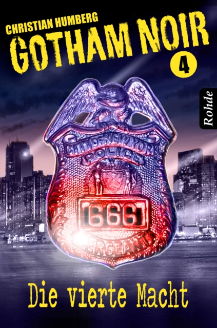 Gotham Noir Band 4: Die vierte Macht