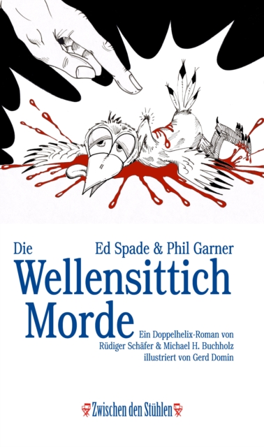 Ed Spade & Phil Garner: DIE WELLENSITTICHMORDE