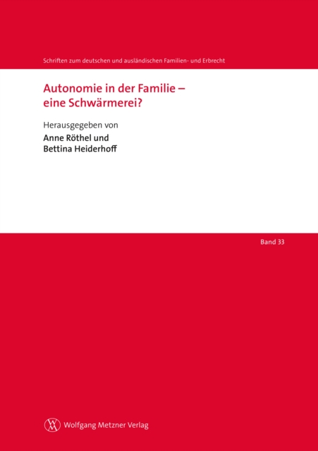 Autonomie in der Familie – eine Schwärmerei?