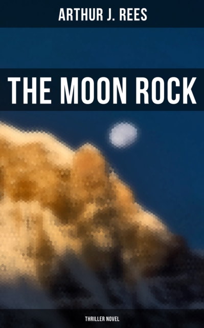 Moon Rock (Thriller Novel)