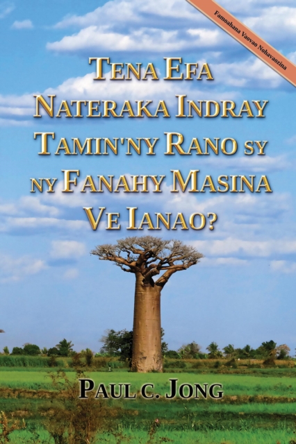 Tena efa nateraka indray tamin'ny rano sy ny fanahy masina ve ianao? [Famoahana Vaovao Nohavaozina]