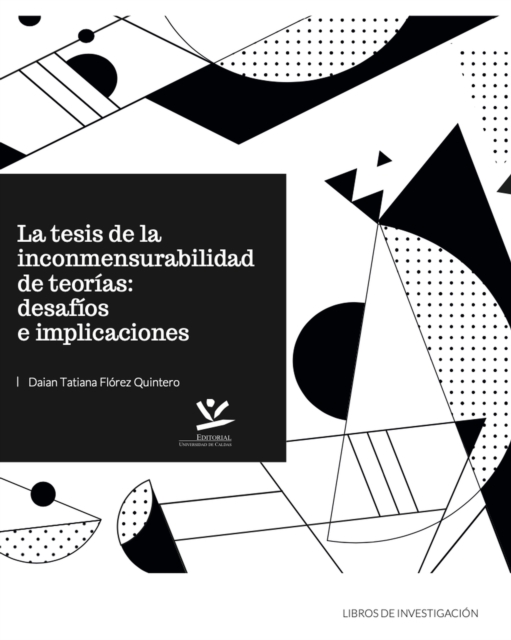 La tesis de la inconmensurabilidad de teorias
