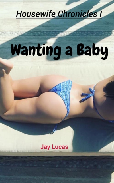 Wanting a Baby