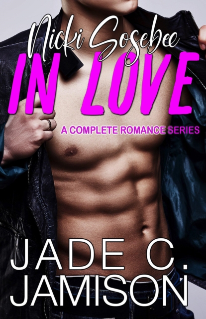 Nicki Sosebee in Love: A Complete Romance Series (13-Book Box Set)