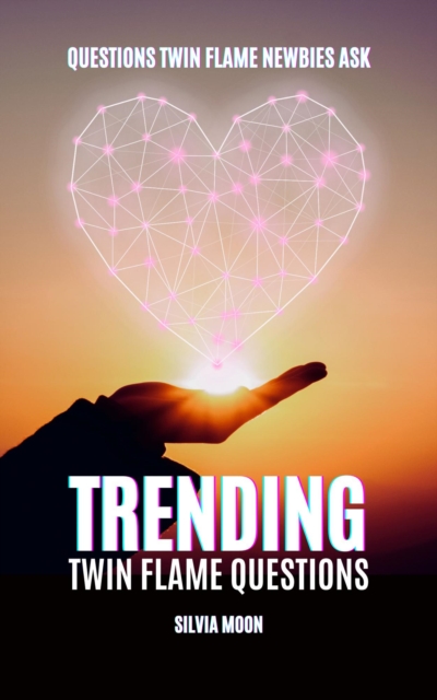 Trending Twin Flame Questions