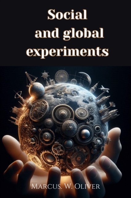 Social and Global Experiments