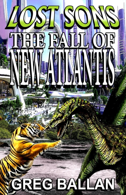 Lost Sons: The Fall of New Atlantis