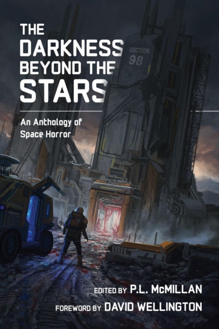 Darkness Beyond The Stars: An Anthology Of Space Horror