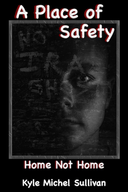 Place of Safety-Home Not Home