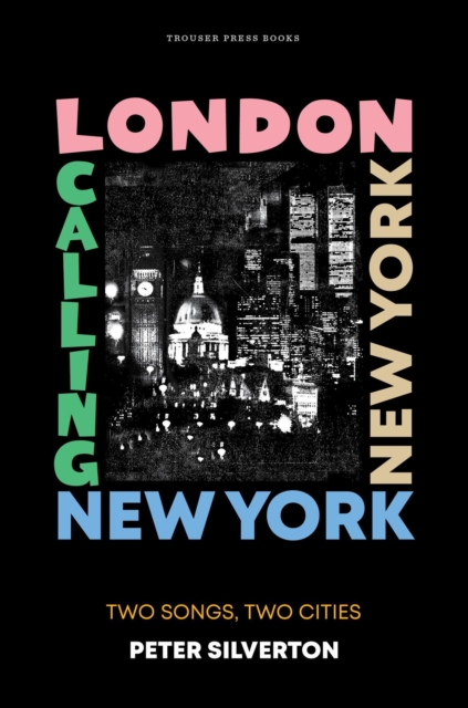 London Calling New York New York