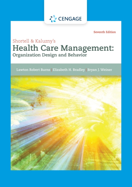 Shortell &amp; Kaluzny's Health Care Management