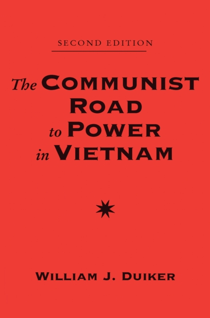 Communist Road To Power In Vietnam