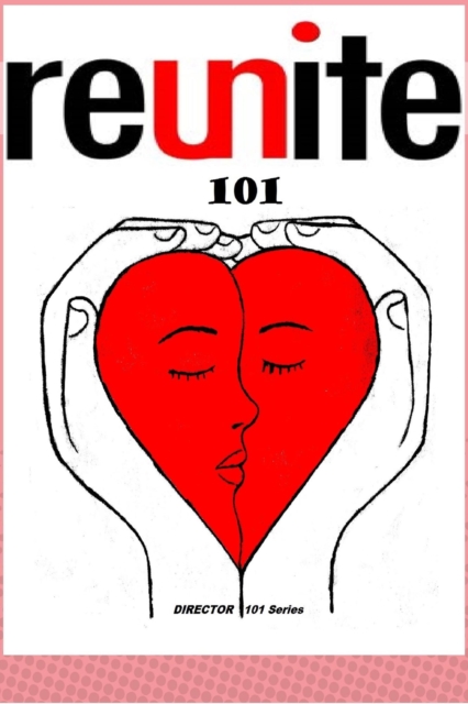 Reunite 101