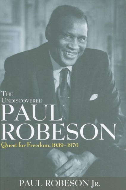 Undiscovered Paul Robeson