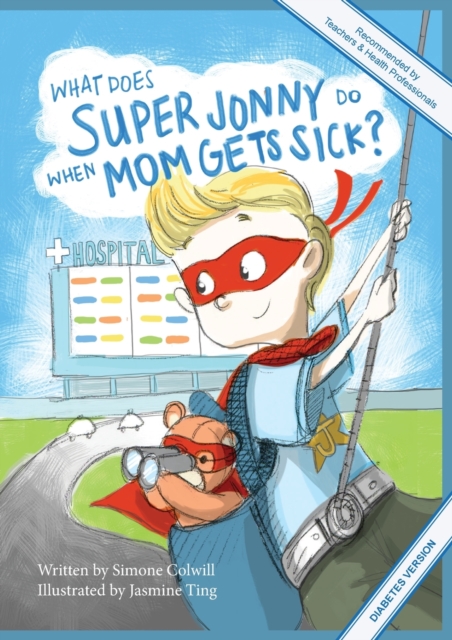 What Does Super Jonny Do When Mom Gets Sick?