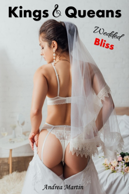 Kings and Queans: Wedded Bliss