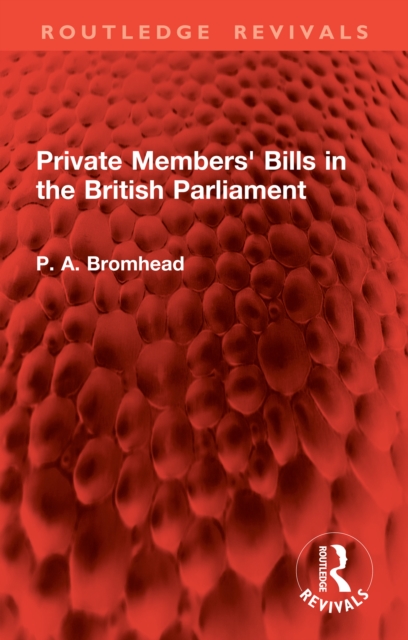 Private Members' Bills in the British Parliament