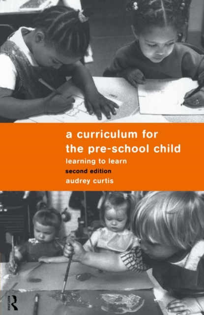 Curriculum for the Pre-School Child