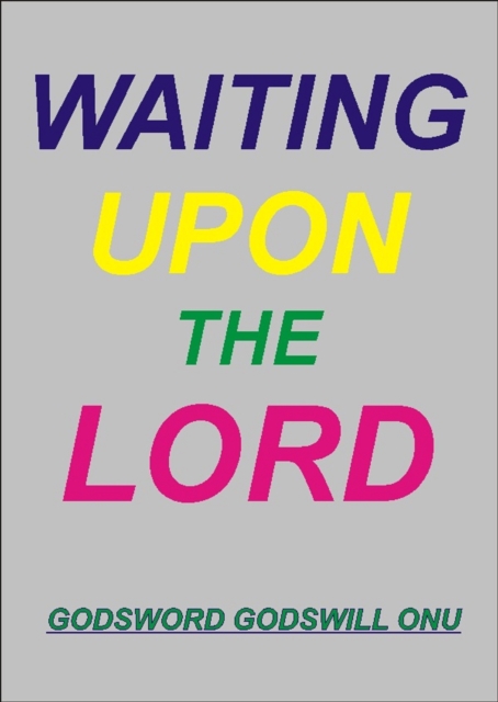 Waiting Upon the Lord