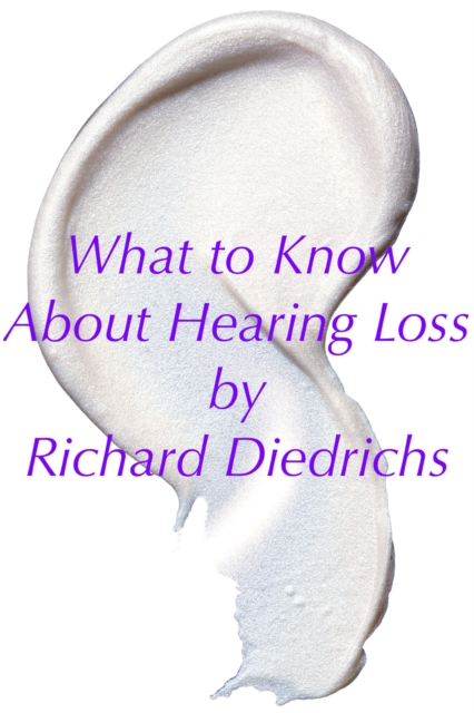What to Know About Hearing Loss