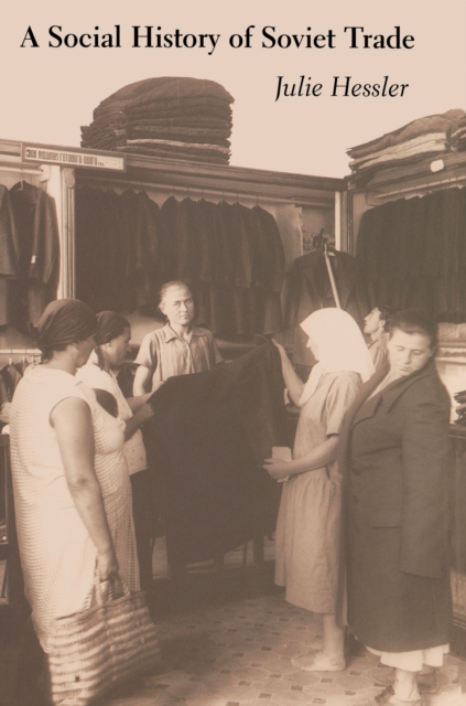 Social History of Soviet Trade