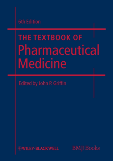 Textbook of Pharmaceutical Medicine