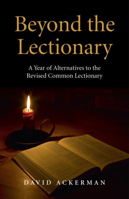 Beyond the Lectionary