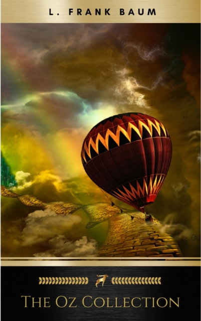 The Wizard of Oz 15 Book Collection: The Wonderful Wizard of Oz Box Set, The Marvellous Land of Oz, Ozma of Oz, Dorothy and the Wizard in Oz, The Road ... of Oz and More (The Wizard of Oz Collection)