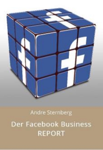 Der Facebook Business REPORT