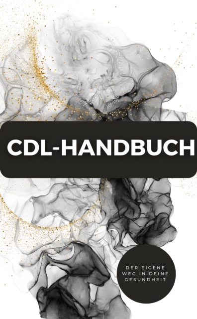 CDL-Handbuch – Der eigene Weg in deine Gesundheit
