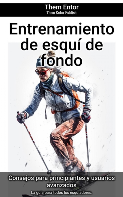 Entrenamiento de esquí de fondo