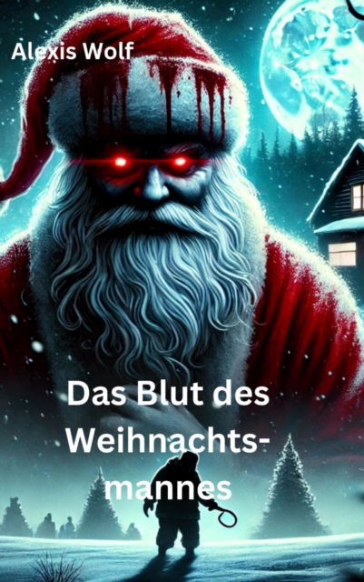 Das Blut des Weihnachtsmannes