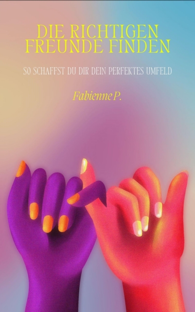 Die richtigen Freunde finden