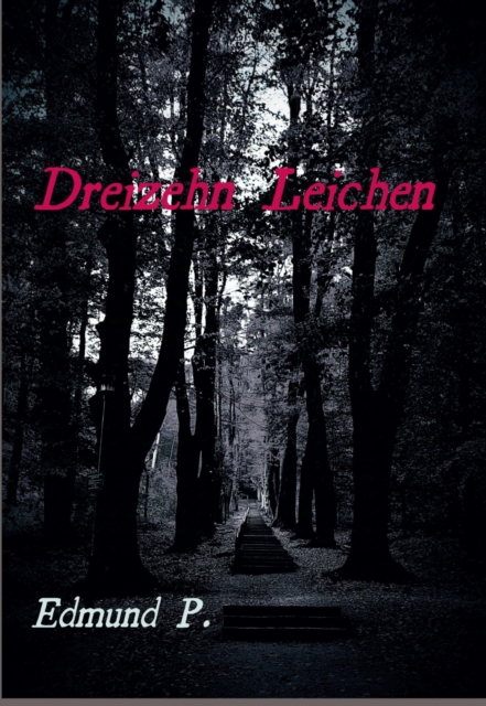 Dreizehn Leichen