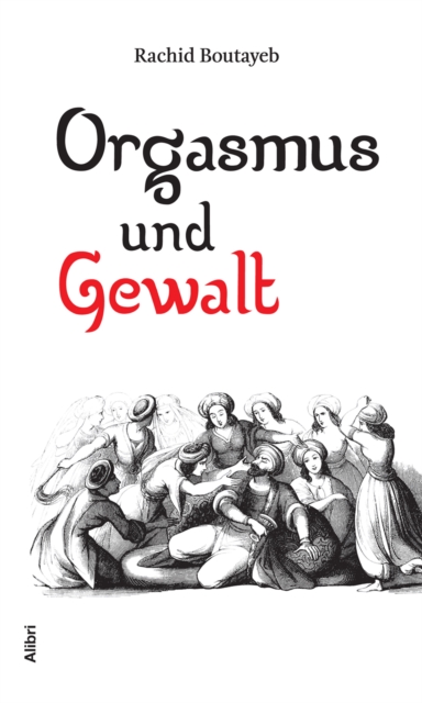 Orgasmus und Gewalt