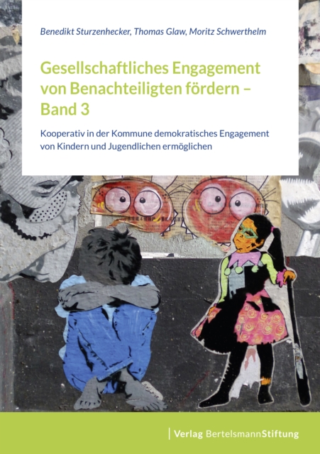 Gesellschaftliches Engagement von Benachteiligten fördern  - Band 3