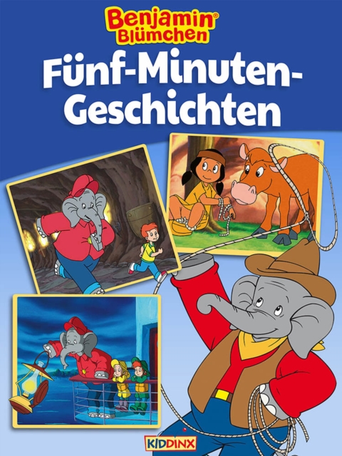 Benjamin Blümchen - Fünf-Minuten-Geschichten