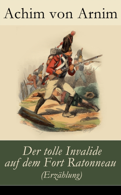 Der tolle Invalide auf dem Fort Ratonneau (Erzählung)