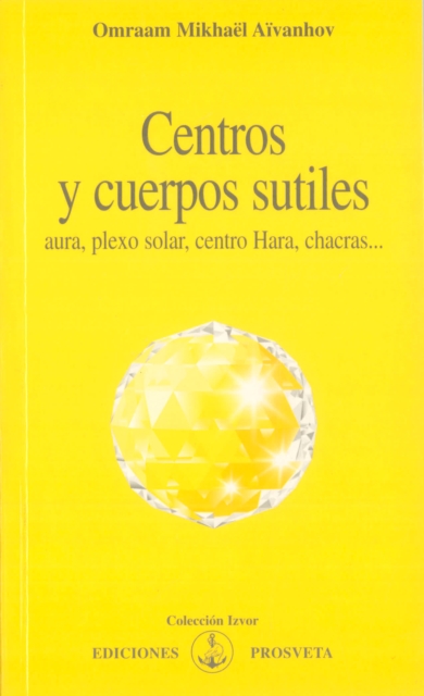 Centros y cuerpos sutiles