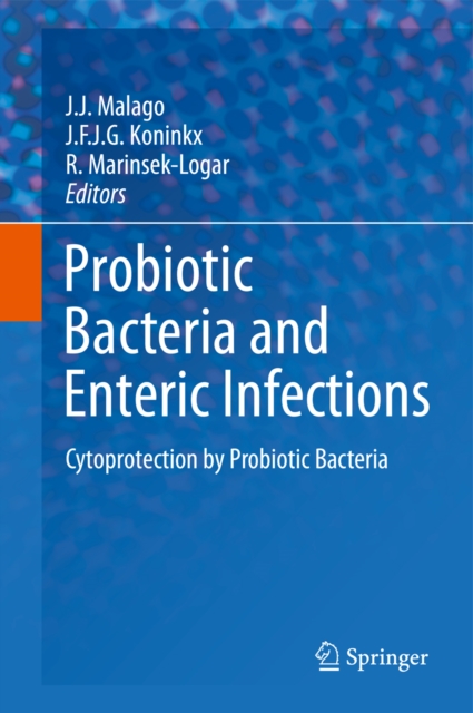 Probiotic Bacteria and Enteric Infections