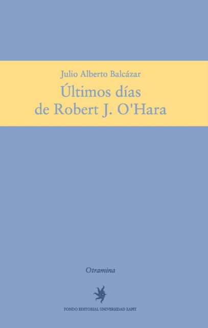 Últimos días de Robert J. O'Hara