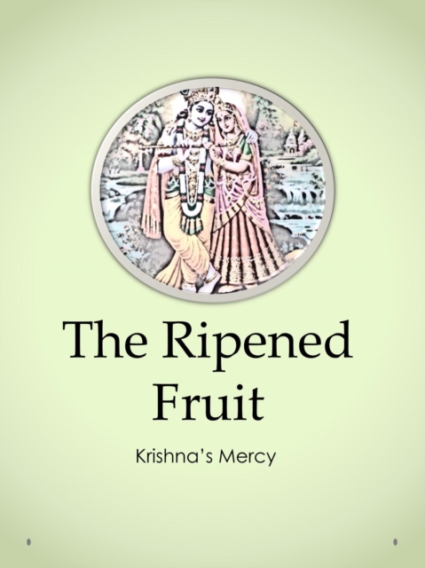 Ripened Fruit