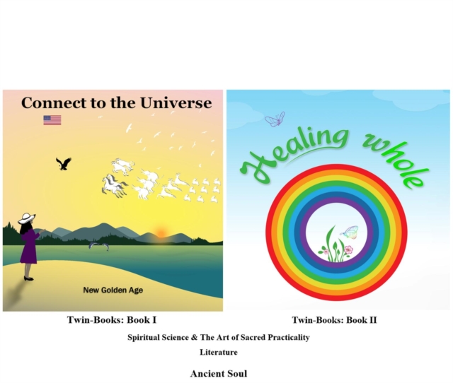 Twin-Books I & II: Spiritual Science & The Art of Sacred Practicality Literature