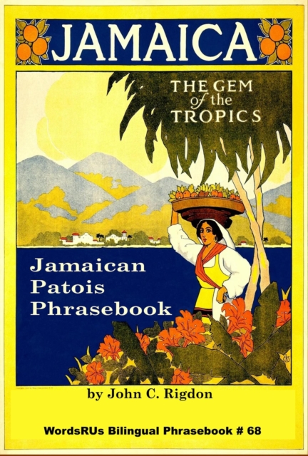Jamaican Patois Phrasebook