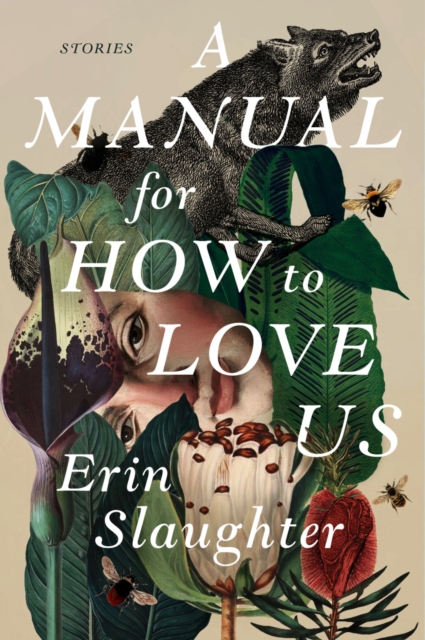 Manual for How to Love Us