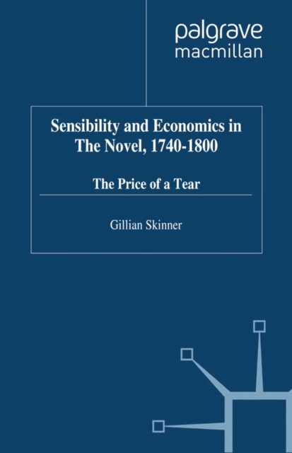 Sensibility and Economics in the Novel