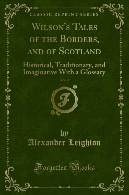 Wilson's Tales of the Borders, and of Scotland